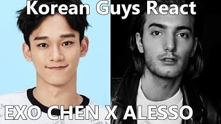 [ENG] EXO CHEN X Alesso - YEARS MV Korean Dudes Reaction! / 엑소 첸 신곡 리액션