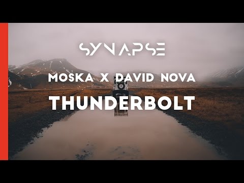 Moska x David Nova - ThunderBolt [Free]