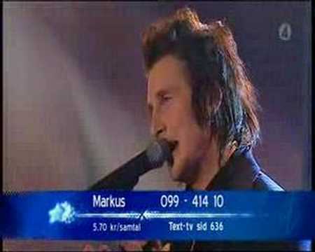 Markus (Swedish Idol okt.6 2006)