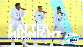 5 After Midnight - 'Crazy In Love' (Live At Capital's Summertime Ball 2017)