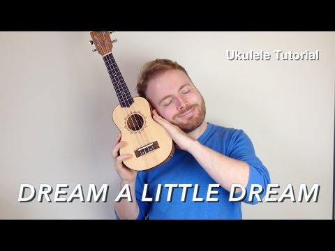 download lagu mp3 mp4 Dream A Little Dream Of Me Ukulele Chords, download lagu Dream A Little Dream Of Me Ukulele Chords gratis, unduh video klip Dream A Little Dream Of Me Ukulele Chords