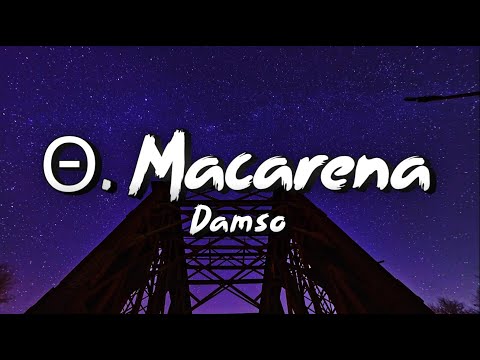 &Theta;. Macarena - Damso (Paroles/Lyrics)
