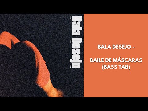Baile De Máscaras (recarnaval) - Bala Desejo