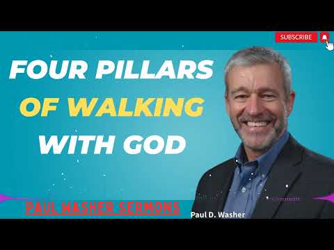 Four Pillars of Walking with God | With Paul Washer Sermons 2024