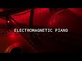 David Shea, Monica Lim, Mirza Ceyzar: Electromagnetic Piano