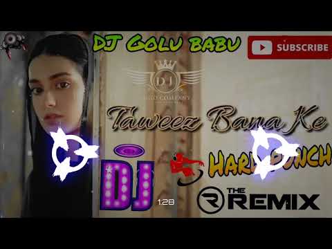 Taweez Bana Ke Dj Remix 2021 🎧 (HARD PUNCH) 🎵| Khuda Aur Mohabbat | Taveez Banake Dj Remix 2022