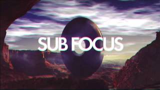 Sub Focus - You Make It Better (feat. Culture Shock & TC)