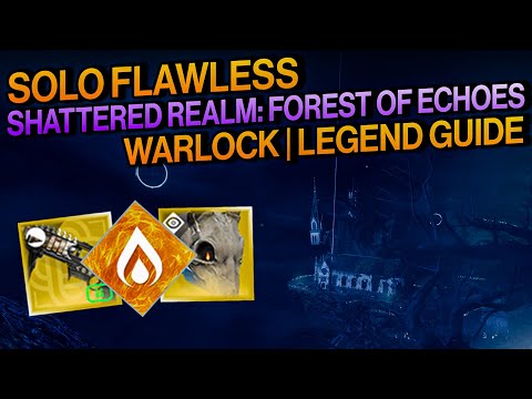 Destiny 2: Solo Flawless LEGEND Shattered Realm Forest of Echoes Guides - Well of Radiance & Stag