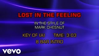 Mark Chesnutt - Lost In The Feeling (Karaoke)
