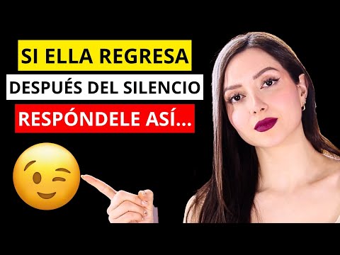 🔴 7 keys to RESPONDING when SHE COMES BACK after SILENCE