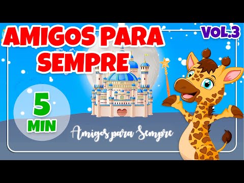 Amigos para Sempre Vol. 3 - Giramille 5 min | Desenho Animado Musical