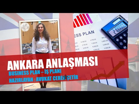 , title : 'ANKARA ANLAŞMASI   BUSINESS PLAN / İŞ PLANI'