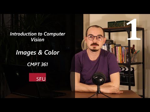 , title : 'Images & Color - 1 - Introduction to Computer Vision - CMPT 361'