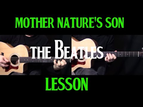 how to play "Mother Nature's Son" by The Beatles_ Paul McCartney - acoustic guitar lesson