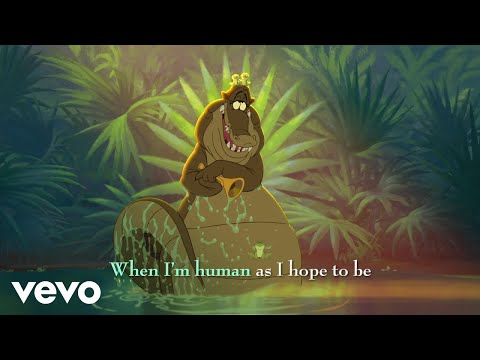 When We're Human (From "The Princess and the Frog"/Sing-Along)