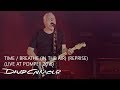 David Gilmour - Time/Breathe (Reprise) (Live At Pompeii)