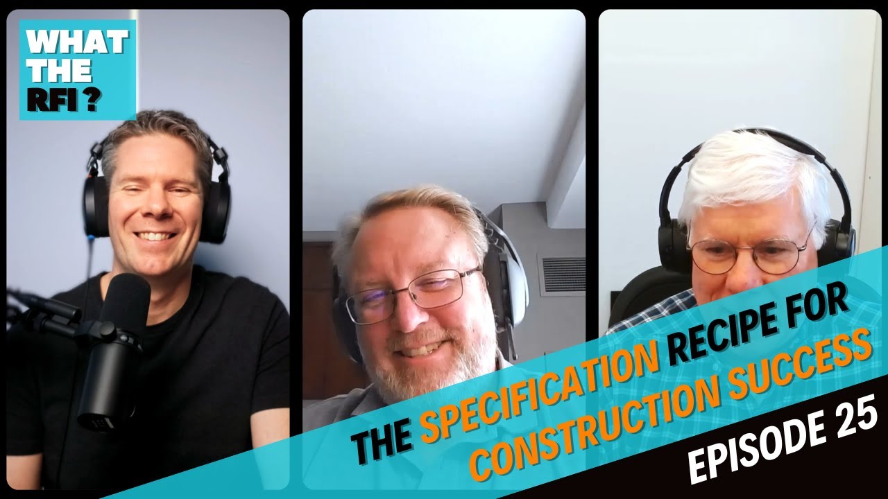 The Specification Recipe for Construction Success