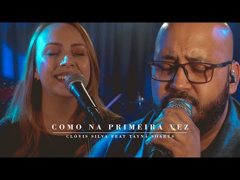 Como na primeira vez - Clóvis Silva e Taynã Soares - Live Session #01