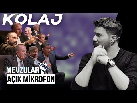 Kolaj - Mevzular Açık Mikrofon Kesit