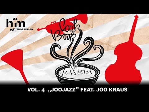 Cook Book Sessions Vol. 4 feat. Joo Kraus - JOOJAZZ
