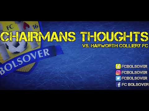 FC Bolsover vs Harworth Colliery FC - Chairman's Thoughts