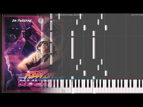 Da tweekaz & Crystal Lake - Keep on Rockin' (Darmayuda MIDI Piano)