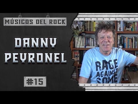 DANNY PEYRONEL | UFO | Heavy Metal Kids | Banzai | Tarzen | House of X | Riff | The Blue Max