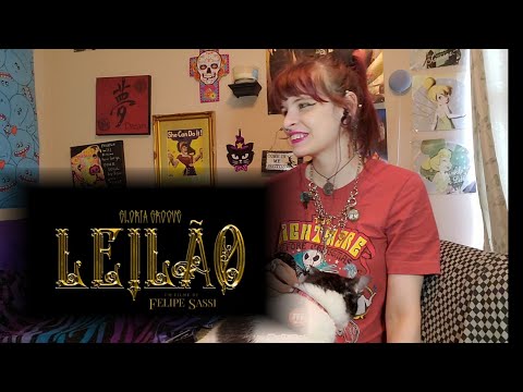 MAIA REACTS! GLORIA GROOVE - LEILÃO