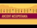 Documentary History - Crash Course - World History - Mesopotamia