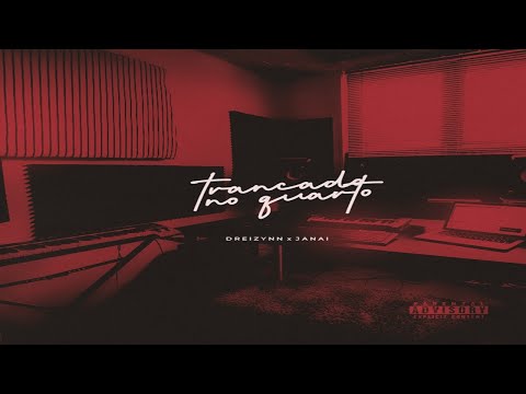 Janai - Trancado no quarto Ft. Dreizyn (Prod. Sauna Music Corporation)