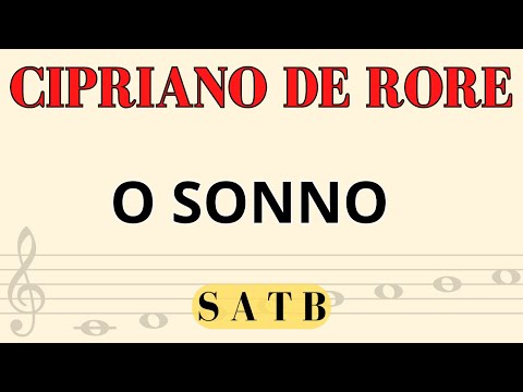 Cipriano de Rore - O sonno, SATB