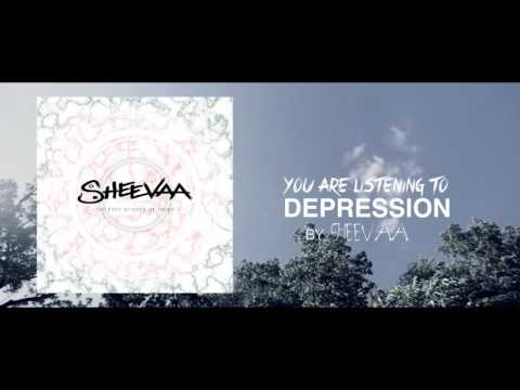 SHEEVAA - Depression (OFFICIAL AUDIO STREAM)