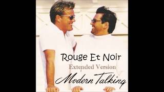 Modern Talking - Rouge Et Noir Extended Version