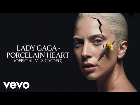 Lady Gaga - Porcelain Heart (Official Music video)