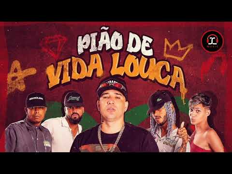 Pião De Vida Louca - Japãozin E Os Malocas