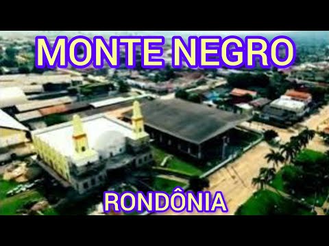 MONTE NEGRO | RONDÔNIA 