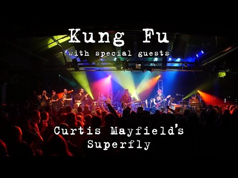Kung Fu w/Alan Evans et al: Curtis Mayfield's Superfly [4K] 2015-12-18