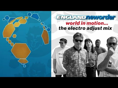 englandneworder - world in motion (the electro adjust mix)