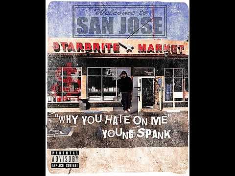 Why You Hate On Me - Young $pank