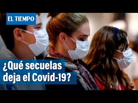 What are the long-term effects of Covid-19? | El Tiempo