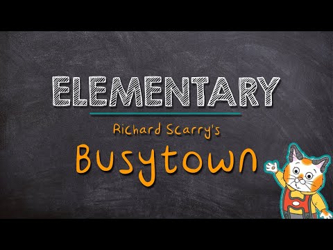 Elementary: Busytown
