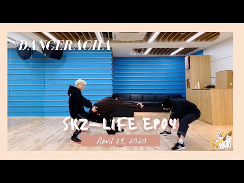 [SKZ-LIFE] 200429 EP04: DANCERACHA