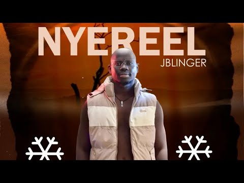 JBLINGER- NYEREEL - ( official audio ) South Sudan music