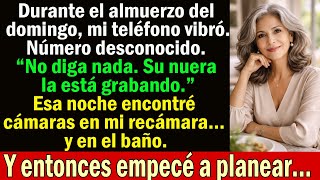 En el almuerzo familiar recibí un mensaje: “No reaccione. Su nuera la graba” — Seguí sonriendo…