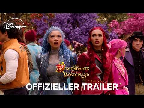 Trailer-Vorschau: Descendants: Wicked Wonderland