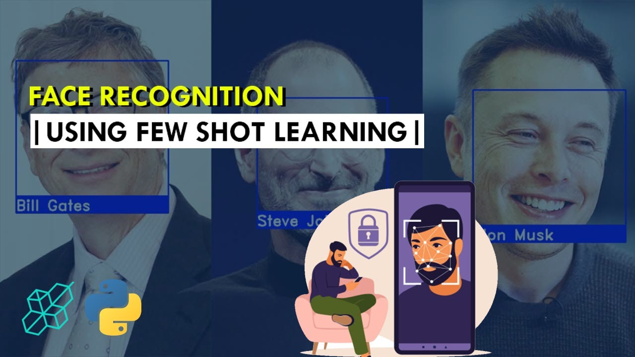 Face recognition using few shot learning | AI