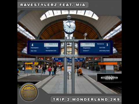 Ravestylerz feat. Mia - Trip 2 Wonderland 2k9 (Sun Kidz Jump-Mix)