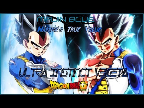 DBS: Warrior's True Value [Vegeta Ultra Instinct] - MajinBlue
