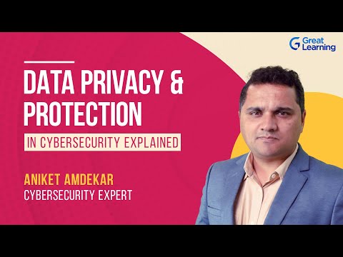 What is Data Privacy | Explained in 30 minutes | Exploring Cybersecurity: Data Protection & Privacy