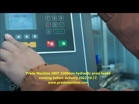 Preda Machine 300T 3200mm hydraulic press brake running before delivery 2022 10 17